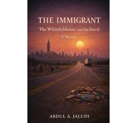 The Immigrant: The Whistleblower and the Devil