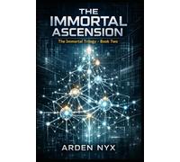 The Immortal Ascension: Book 2