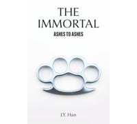 The Immortal: Ashes to Ashes