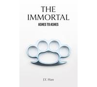 The Immortal: Ashes to Ashes
