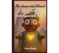 The Immortal Heart: Secrets of the Lord Jagannath Temple