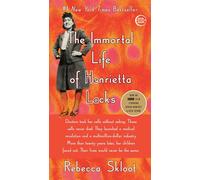 The Immortal Life of Henrietta Lacks