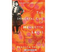 Rebecca Skloot The Immortal Life of Henrietta Lacks (Tascabile)