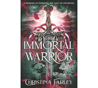 The Immortal Warrior