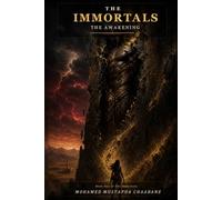 The Immortals: Book One - The Awakening