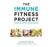 THE IMMUNE FITNESS PROJECT - FOOD ALLERGY RESILIENCE