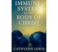The Immune System of the Body of Christ