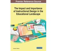 The Impact and Importance of Instructional Design in the Educational (Tascabile)