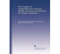 The impact of comprehensive national health insurance on demand for health manpower