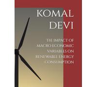 The impact of macro economic variables on renewable energy consumption