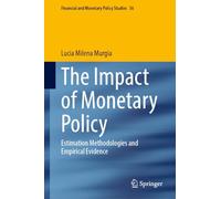 The Impact of Monetary Policy: Estimation Methodologies and Empirical Evidence