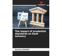 The impact of prudential standards on bank solvency