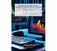The Impact of Strategic Response Capabilities on Business Success in Kenya