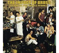 the impact of the brass - down at the brass works