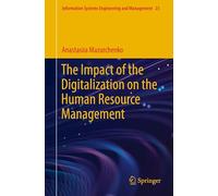 The Impact of the Digitalization on the Human Resource Management: 25