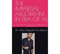 THE IMPARTIAL ALGORITHM IN ERA OF AI: Adam Smith's Ethics in the Age of Artificial Intelligence, (Edited Version)