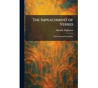 The Impeachment of Verres: With Notes and Vocabulary