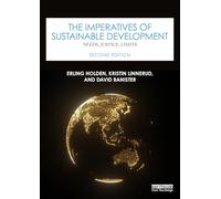 The Imperatives of Sustainable Development: Needs, Justice, Limits