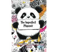 The Imperfect Planner: For those who are starting over (again)