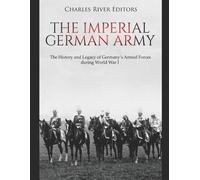 The Imperial German Army (Tascabile)