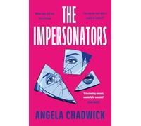 The Impersonators: A totally unputdownable and twist-packed page-turner