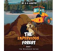 The Impervious Forest: The Woodland Series Book 1