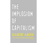 The Implosion of Capitalism