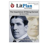 The Importance Of Being Earnest LitPlan Novel Study