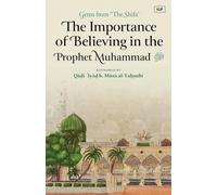 The Importance of Believing in the Prophet Muhammad ﷺ