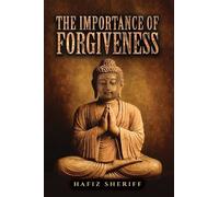 The Importance of Forgiveness
