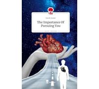The Importance Of Pursuing You. Life is a Story - story.one