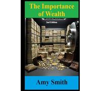The Importance of Wealth