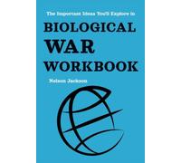 The Important Ideas You'll Explore in Biological War: Thoughtful Activities Focused on Central Themes