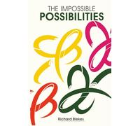 The impossble Possibilities: Embrace the Power of Positive Thinking, Purpose, and Possibility with Humor and Heart
