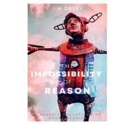 The Impossibility of Reason