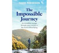 Thor Pedersen The Impossible Journey (Copertina rigida) (PRESALE 24/04/2025)