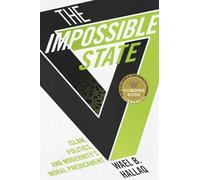 Wael B. Hallaq The Impossible State (Tascabile)