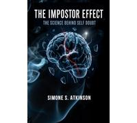 The Imposter Effect: The Science Behind Self-Doubt