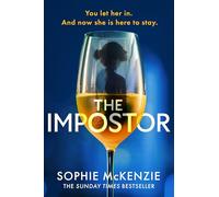 The Impostor: The utterly unmissable new psychological thriller from the international bestselling author of Girl, Missing