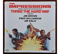 The Impressions - The Impressions / Three The Hard Way (Original Motion Picture Soundtrack)