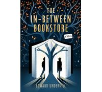 The In-Between Bookstore: A Novel
