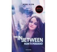 The in between. Non ti perderò