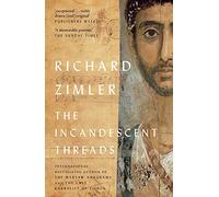 The Incandescent Threads