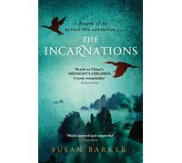 The Incarnations: The critically acclaimed epic novel from the author of Old Soul