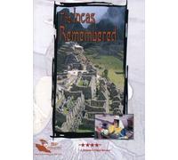 The Incas Remembered