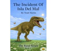 The Incident of Isla Del Mal
