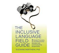 Suzanne Wertheim, PhD Suzanne Wertheim PhD Suzanne The Inclusive Lan (Tascabile)