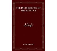The Incoherence of the Sceptics