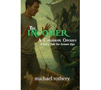 The Incomer: A Caribbean Odyssey