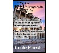 The Incomparable Christ: The Book of Ephesians